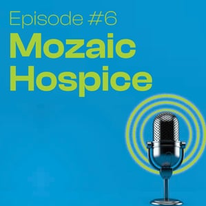Podcast Series #6 Hospice